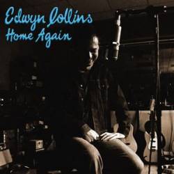 Edwyn Collins : Home Again